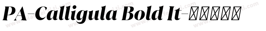 PA-Calligula Bold It字体转换